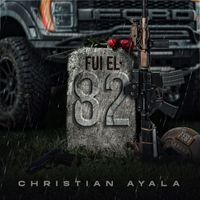 Christian Ayala - Fui el 82