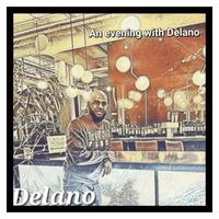 Delano - An Evening with Delano