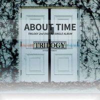 Trilogy - ABOUT TIME