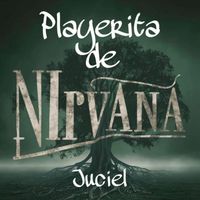 Juciel - Playerita de Nirvana