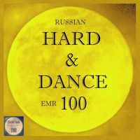 Various Artists - Russian Hard & Dance Emr, Vol. 100
