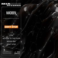 Madben - MIA001 MIA MAO Records - Madben - Don't Stop (Explicit)