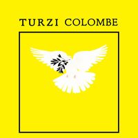 Turzi - Colombe