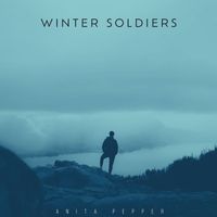 Anita Pepper - Winter Soldiers