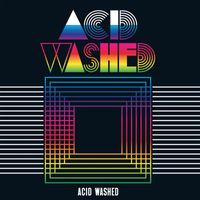 Acid Washed - Acid Washed (EP)
