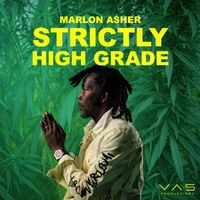 Marlon Asher - Strictly High Grade (Explicit)