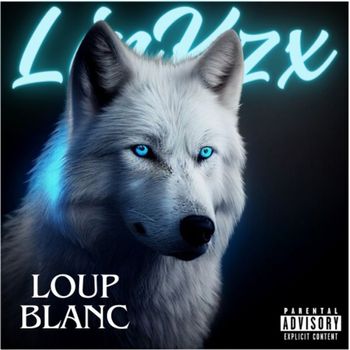 LinK - Loup Blanc (Explicit)