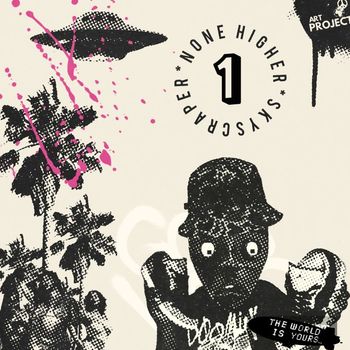 SKYSCRAPER - NONE HIGHER (side 1 [Explicit])