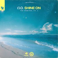 R.I.O. - Shine On (The Remixes, Pt. 1)