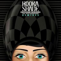Booka Shade - Crossing Borders (Remixes)