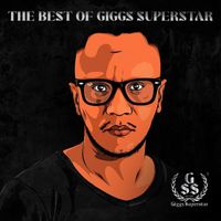 Giggs Superstar - The Best Of Giggs SuperStar