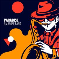 Ambrose Band - Paradise
