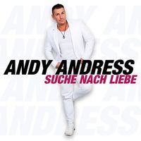 Andy Andress - Suche nach Liebe