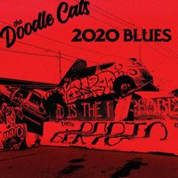 Mighty Joe Belson - The Doodle Cats: 2020 Blues