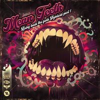 Mean Teeth - Bring Back The Funk Remixed Part 1