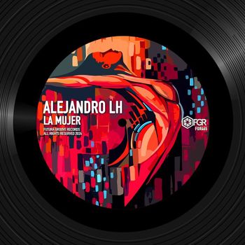 Alejandro LH - La Mujer