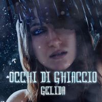 Gelida - Occhi di ghiaccio