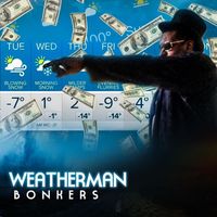 Bonkers - Weatherman