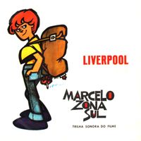 Liverpool - Marcelo Zona Sul, Trilha Sonora do Filme