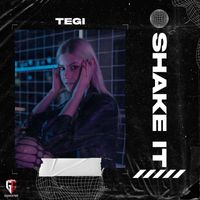 TEGI - Shake it