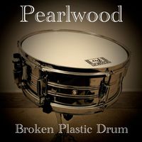 Pearlwood - Broken Plastic Drum
