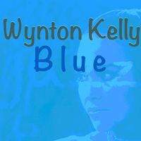 Wynton Kelly - Blue