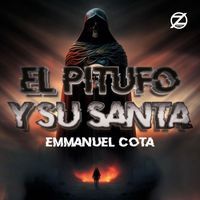 Emmanuel Cota - El Pitufo y Su Santa (Explicit)