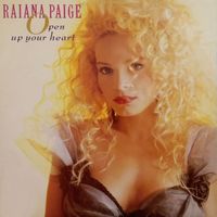 Raiana Paige - Open Up Your Heart