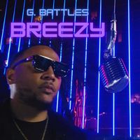 G. Battles - Breezy (Explicit)