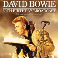 David Bowie - 50th Birthday Broadcast