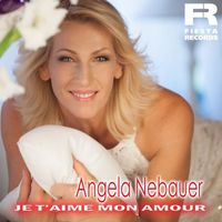 Angela Nebauer - Je t'aime mon amour