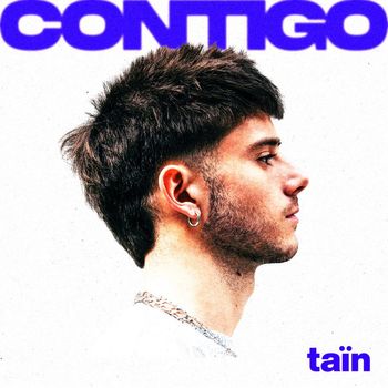 Taïn - Contigo (Explicit)