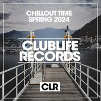 Various Artists - Chillout Time Spring 2024