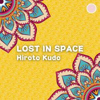 Hiroto Kudo - Lost in Space