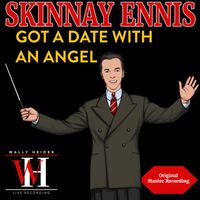 SKINNAY ENNIS - GOT A DATE WITH AN ANGEL (Remastered 2024)