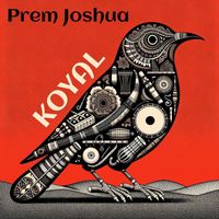 Prem Joshua - Koyal