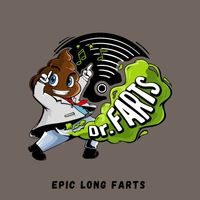 Dr. Farts - Epic Long Farts