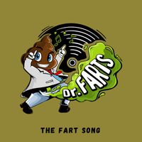 Dr. Farts - The Fart Song