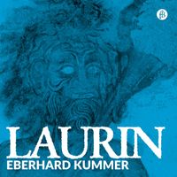 Eberhard Kummer - Laurin - Epos und Schwank in Tirol 1