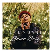 Lola Jane - Santa Baby