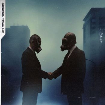 Bystander - Dividends