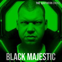 Black Majestic - The Southern Cross