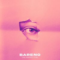 Bareno - The Perfect Girl