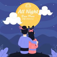 Paco Mazz & Lofi Universe - All Night