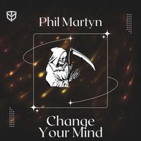 Phil Martyn - Change Your Mind