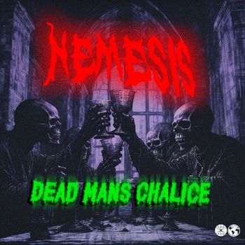 NEMESIS - DEAD MAN'S CHALICE