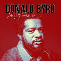 Donald Byrd - Night Flower