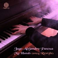 Jago Alejandro Pascua - My Hands (2024 Restyle)