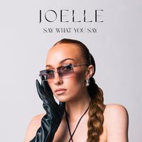 Joelle - Say What You Say