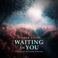 Yitzhak Attias - Waiting For You